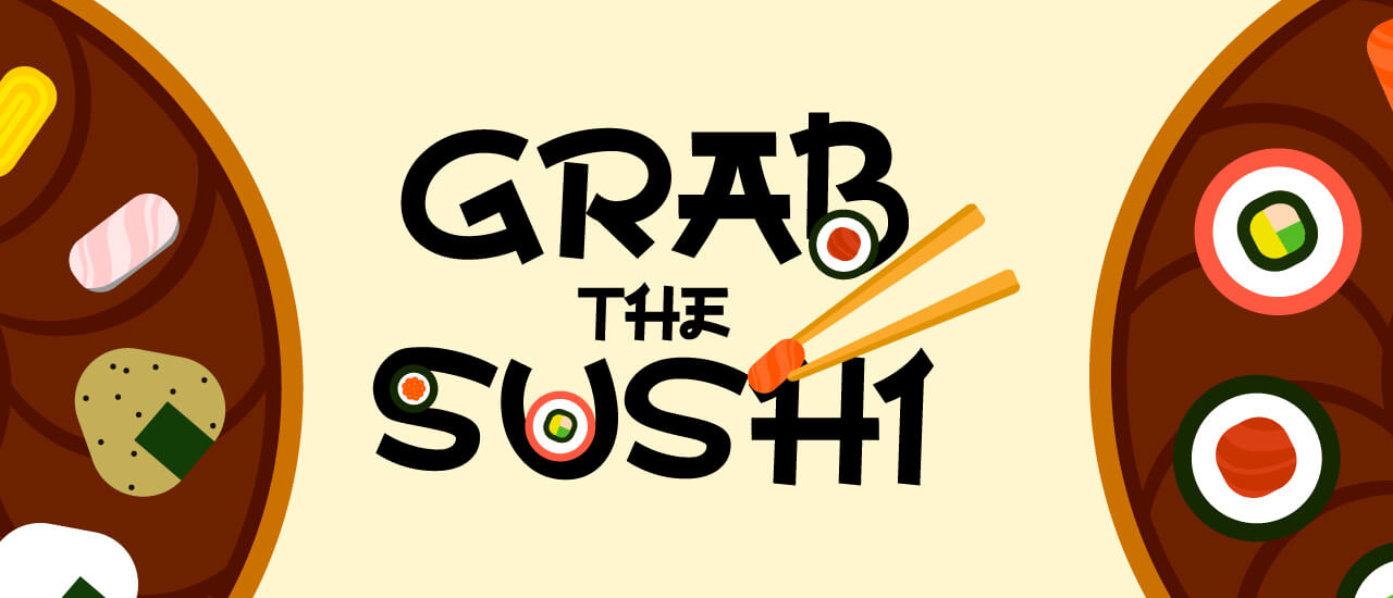 Grab The Sushi 